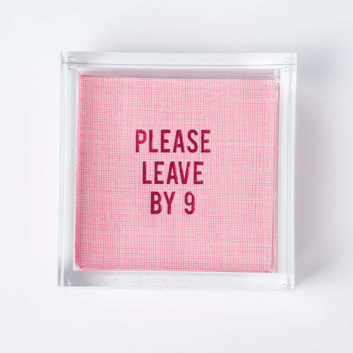 "Please Leave By 9" Disposable Napkins in Pink Linen, Set of 16