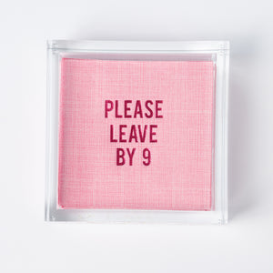 "Please Leave By 9" Disposable Napkins in Pink Linen, Set of 16