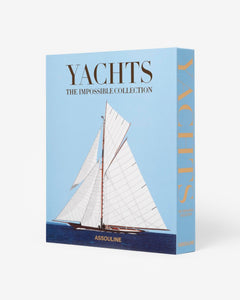 Yachts: The Impossible Collection - ASSOULINE